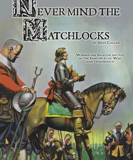 Never Mind the Matchlocks