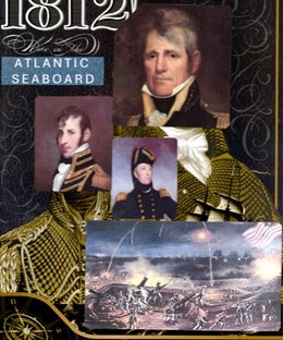 1812!: War on the Atlantic Seaboard