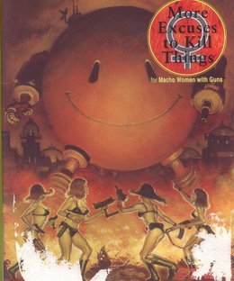 More Excuses to Kill Things