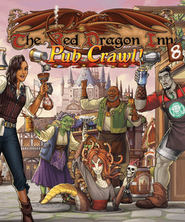 The Red Dragon Inn 8: Pub Crawl