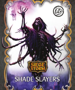 SiegeStorm: Shade Slayers