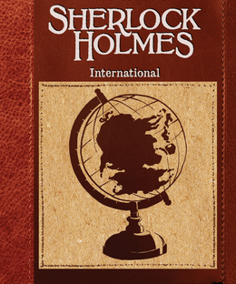Sherlock Holmes: International