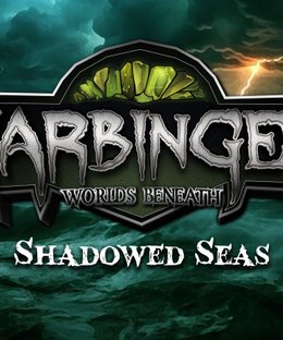 Harbinger: Shadowed Seas