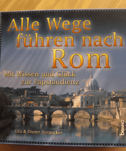 Alle Wege führen nach Rom
