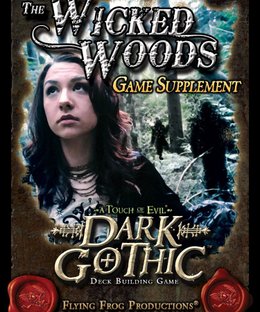 A Touch of Evil: Dark Gothic – Wicked Woods Supplement