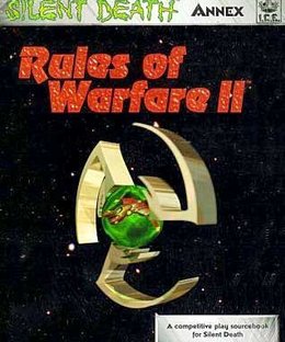 Silent Death Annex: Rules of Warfare II