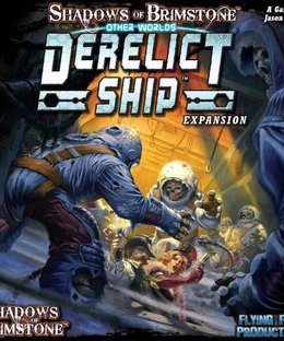 Shadows of Brimstone: Other Worlds – Derelict Ship
