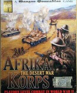 Afrika Korps: The Desert War – Platoon Level Combat in World War II: A Panzer Grenadier Game