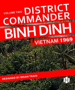 District Commander Binh Dinh: Vietnam 1969