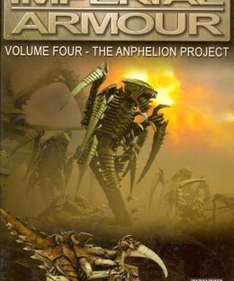 Warhammer 40,000: Imperial Armour – Volume Four: The Anphelion Project
