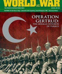 Operation Gertrud: The German Invasion of Turkey