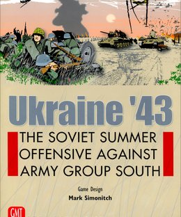 Ukraine '43: The Soviet Summer Offensive Against Army Group South