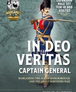 In Deo Veritas: Captain General – Wargaming the Age of Marlborough and the Great Northern War