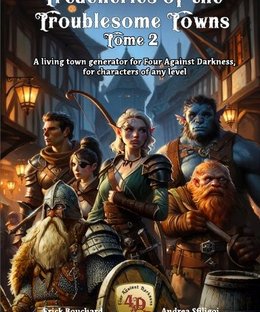 Treacheries of the Troublesome Towns