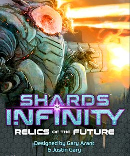 Shards of Infinity: Relics of the Future