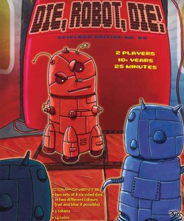Die, Robot, Die!