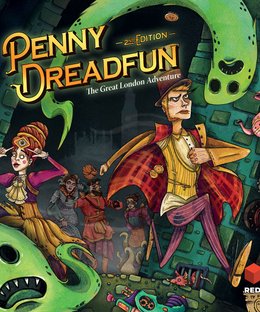 Penny Dreadfun Second Edition: The Great London Adventure