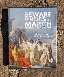 Beware the Ides of March: The Liberators' Civil War
