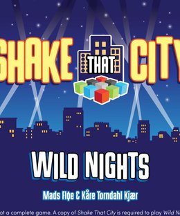 Shake That City: Wild Nights Micro-Expansion