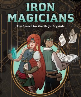 Iron Magicians: The Search for the Magic Crystals