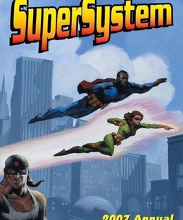 SuperSystem 2007 Annual