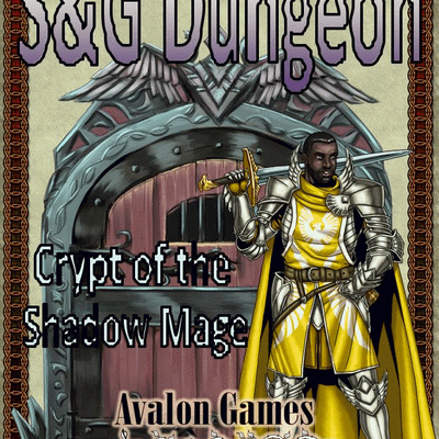 S&G Dungeon: Crypt of the Shadow Mage