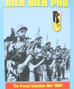 Dien Bien Phu: The French Indochina War