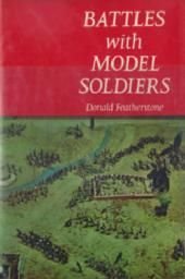 Battles With Model Soldiers