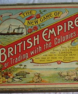 The New Game of British Empire or Trading with the Colonies