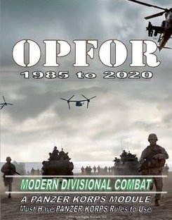 OPFOR 1985 to 2020: Modern Divisional Combat – A Panzer Korps Module