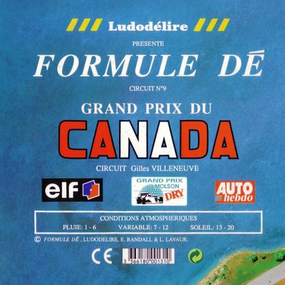Formule Dé Circuit  № 9: GRAND PRIX DU CANADA – Circuit Gilles Villeneuve