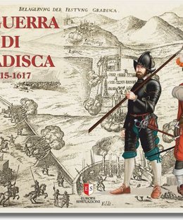 La Guerra di Gradisca 1615-1617