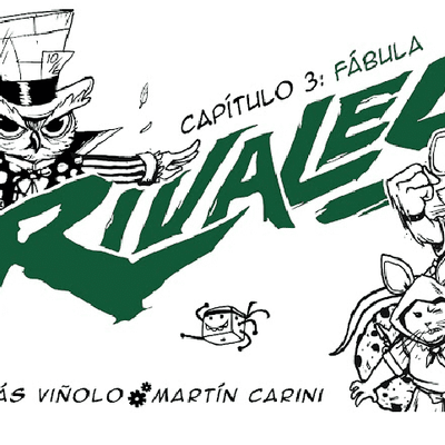 Rivales: Capítulo 3 – Fábula