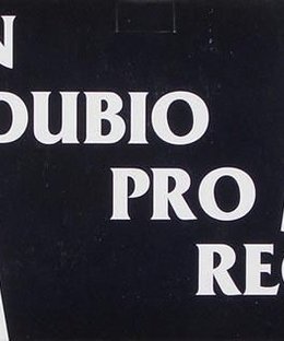 In Dubio Pro Reo