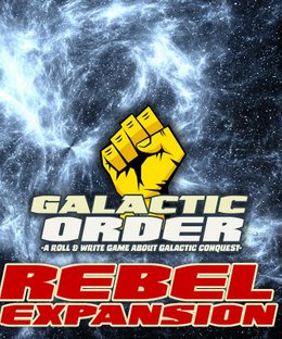 Galactic Order: Rebel Expansion