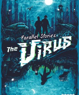 Parallel Stories: The Virus