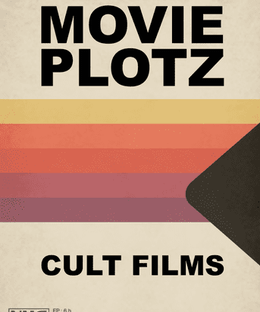 Movie Plotz: Cult Films