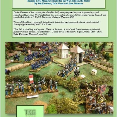 A Fire Bell in the Night: Brigade Level Miniature Rules for the War Between the States