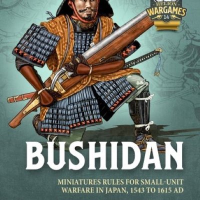 Bushidan: Miniatures rules for small unit warfare in Japan, 1543 to 1615 AD