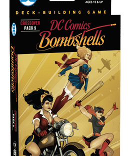 DC Deck-Building Game: Crossover Pack 9 – DC Bombshells