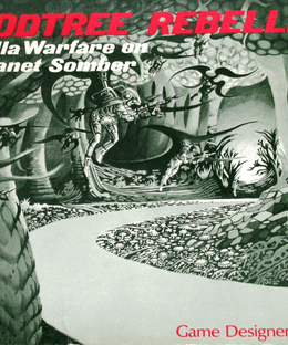 Bloodtree Rebellion: Guerilla Warfare on the Planet Somber