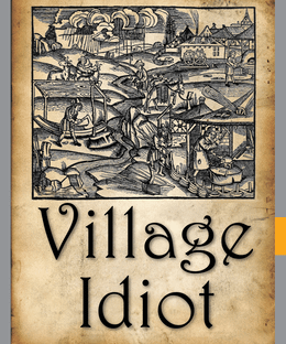 Village Idiot