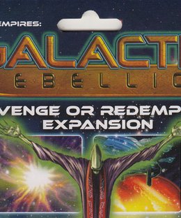Glenn Drover's Empires: Galactic Rebellion Revenge or Redemption Expansion