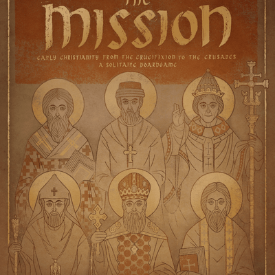 The Mission: Early Christianity from the Crucifixion to the Crusades