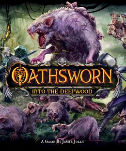 Oathsworn: Into the Deepwood