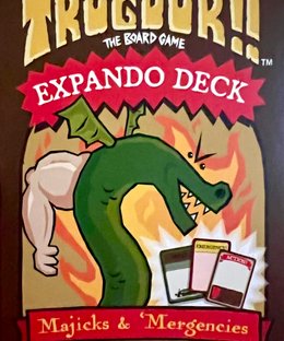 Trogdor!!: The Board Game – Expando Deck: Magicks and ‘Mergencies