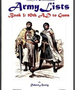 Vis Bellica: Army Lists – Book 3: 10th AD to Guns