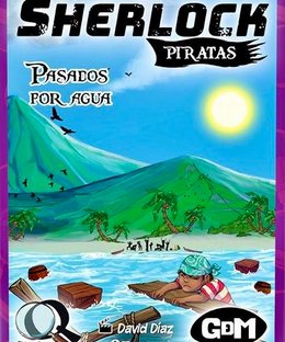 Sherlock Piratas: Pasados por agua