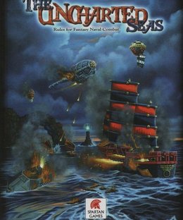 The Uncharted Seas: Rules for Fantasy Naval Combat