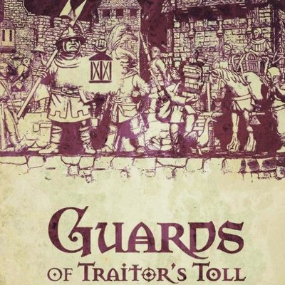Guards of Traitor's Toll